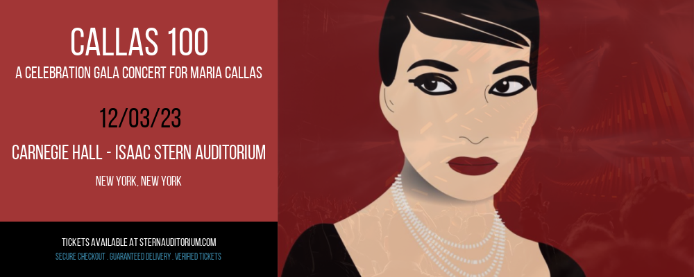 Callas 100 at Carnegie Hall - Isaac Stern Auditorium