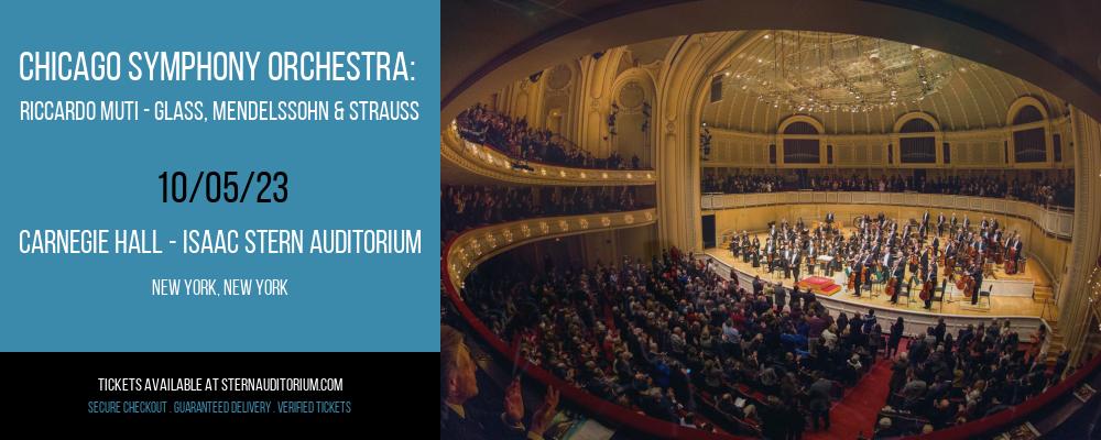 Chicago Symphony Orchestra at Carnegie Hall - Isaac Stern Auditorium