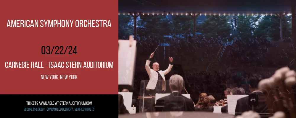 American Symphony Orchestra at Carnegie Hall - Isaac Stern Auditorium