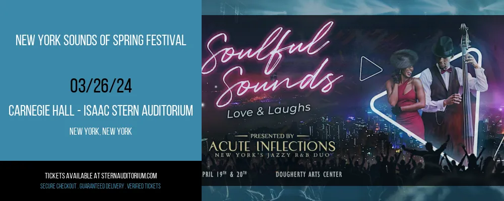New York Sounds of Spring Festival at Carnegie Hall - Isaac Stern Auditorium