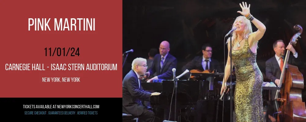 Pink Martini at Carnegie Hall - Isaac Stern Auditorium