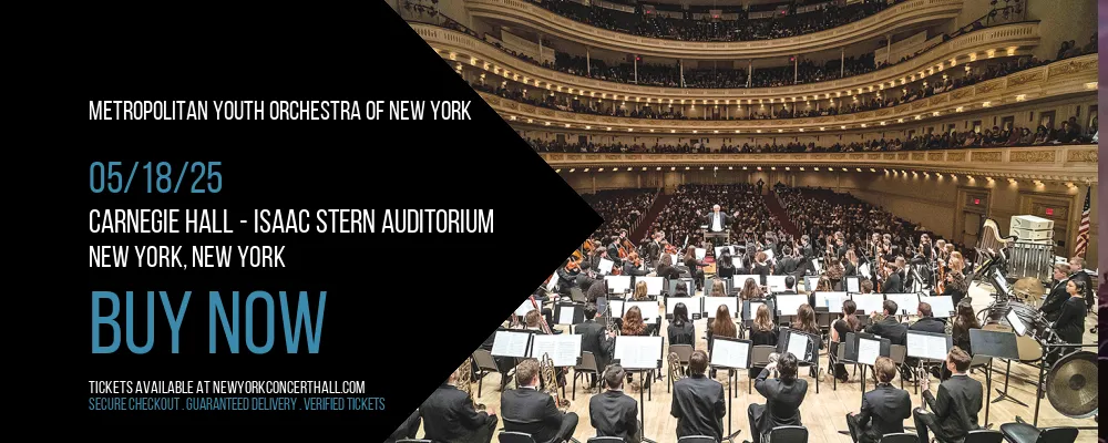 Metropolitan Youth Orchestra of New York at Carnegie Hall - Isaac Stern Auditorium